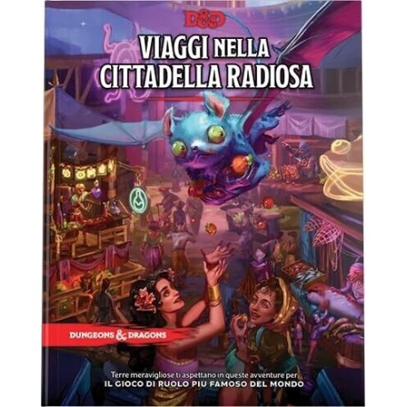 D&D Dungeons & Dragons Viaggi nella Cittadella Radiosa 5a ed. Italiano