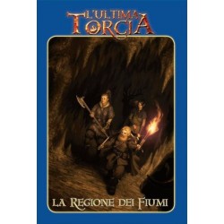 L'Ultima Torcia La Regione dei Fiumi esp Gioco di Ruolo in Italiano Asterion GDR