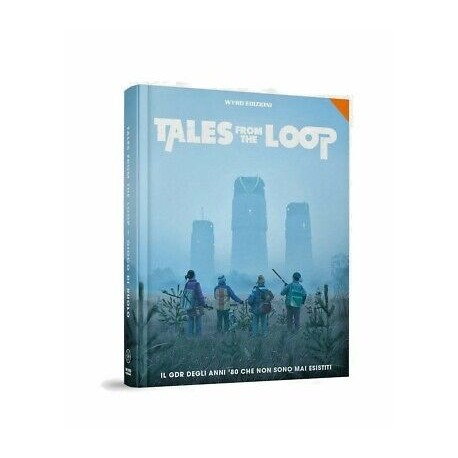 Tales of the Loop - Edizione In Italiano Gioco di Ruolo - GDR - Wyrd