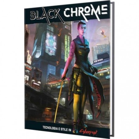 Cyberpunk : Black Chrome - in Italiano Need Games GDR NDG