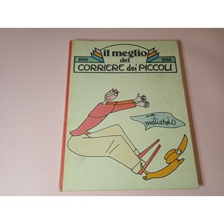 Il Meglio del Corriere dei Piccoli Libro Anni 1933-1936 Nuovo Vintage